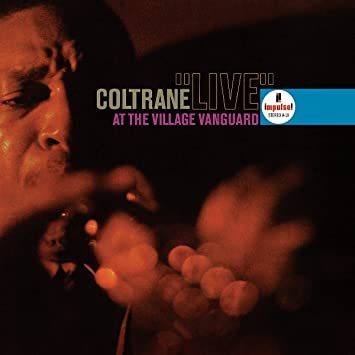 John Coltrane "Live At The Village Vanguard" [All Analog 180g Reissue - Impulse Acoustic Sounds Series]