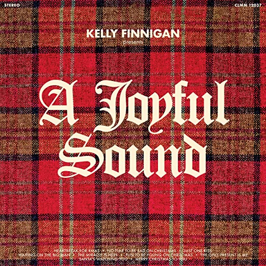 Kelly Finnigan  "A Joyful Sound" [Norway Spruce Green Vinyl]