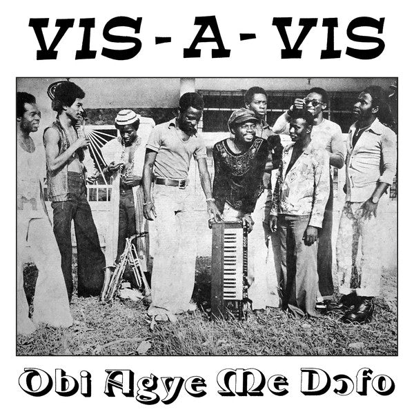 Vis-A-Vis "Obi Agye Me Dofo"  [Vinyl]