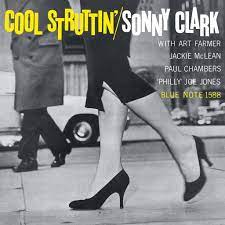 Sonny Clark  "Cool Struttin" [All Analog] [Blue Note Classic Series]