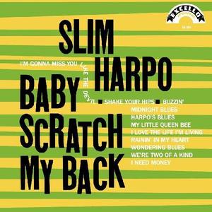 Slim Harpo  "Baby Scratch My Back"