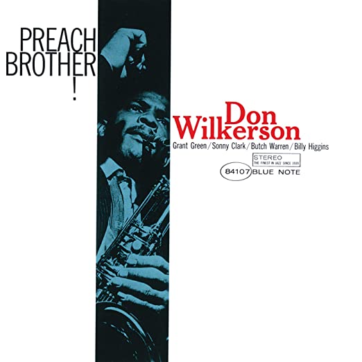 Don Wilkerson  "Preach Brother!" [All Analog 180g Reissue] [Blue Note Classic Series]