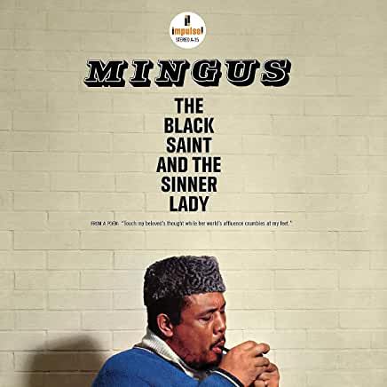 Charles Mingus  "The Black Saint & The Sinner Lady" 1 x LP  [All Analog - Impulse Acoustic Sounds Series]
