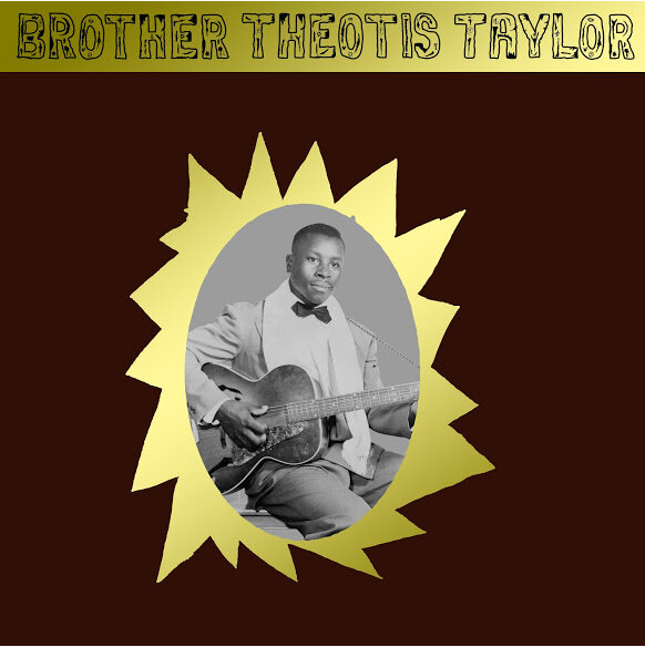 Brother Theotis Taylor "self title" 1xLP + Booklet [Mississippi Records]