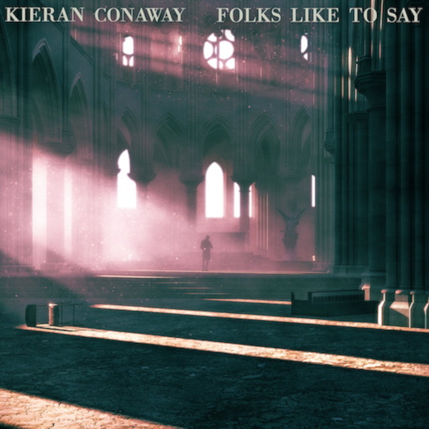 Kieran Conaway - Folks Like To Say [Download]