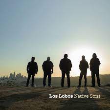 Los Lobos  "Native Sons"[Black Vinyl]